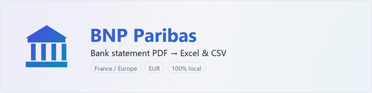 BNP Paribas bank statement to Excel and CSV converter — BankStmtConvert (independent tool, not affiliated with BNP Paribas)