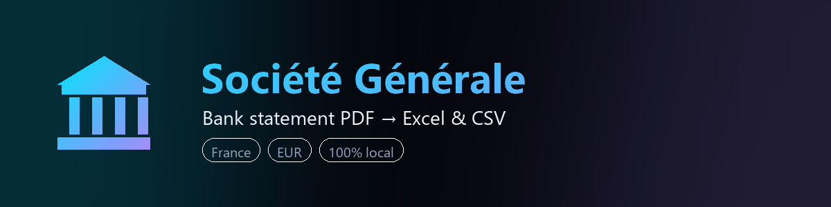 Société Générale bank statement to Excel and CSV converter — BankStmtConvert (independent tool, not affiliated with Société Générale)