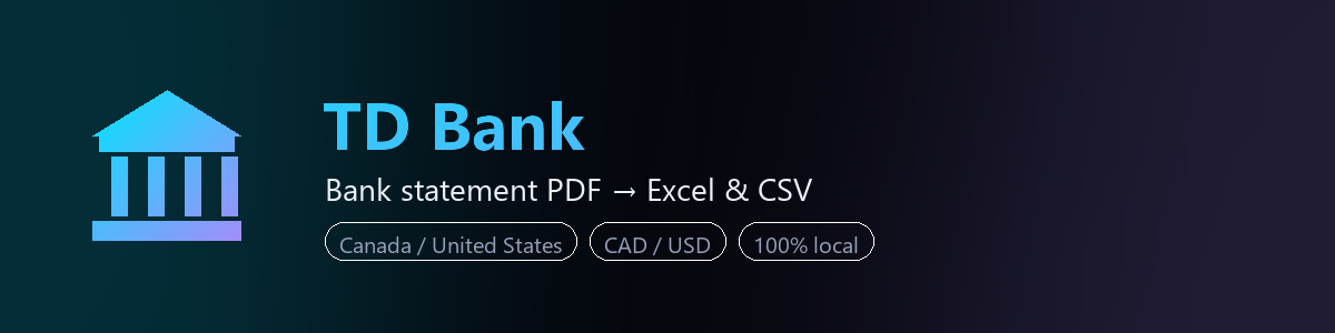 TD Bank bank statement to Excel and CSV converter — BankStmtConvert (independent tool, not affiliated with TD Bank)