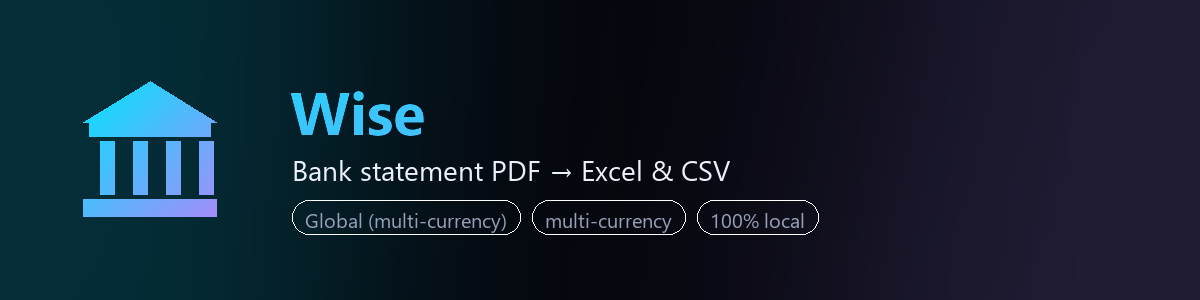 Wise bank statement to Excel and CSV converter — BankStmtConvert (independent tool, not affiliated with Wise)